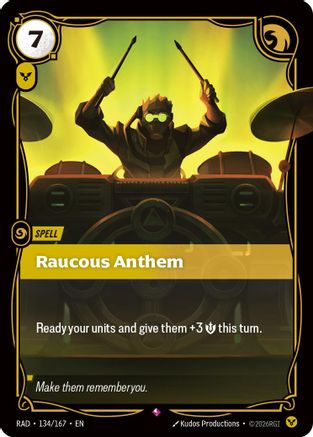 (134/167) Raucous Anthem - Radiance Foil
