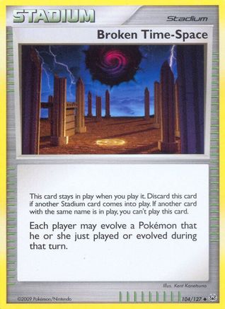 Broken Time-Space (104/127) - Platinum Reverse Holofoil - Uncommon
