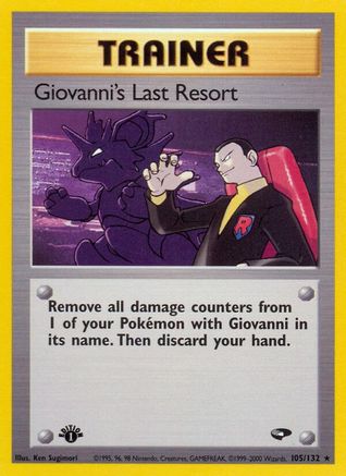 Giovanni's Last Resort 105/132 - Gym Challenge 1st Edition - Rare
