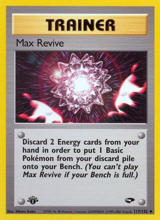 Max Revive 117/132 - Gym Challenge 1st Edition - Uncommon