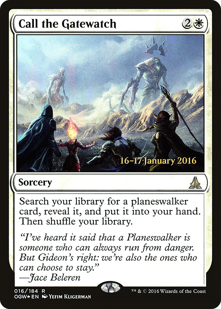 Call the Gatewatch (PRE-16S) - Oath of the Gatewatch Promos (Prerelease) Foil
