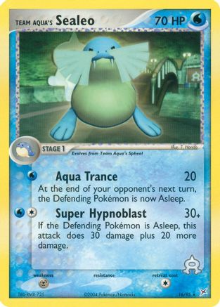 Team Aqua's Sealeo - 16/95 - Team Magma vs Team Aqua Reverse Holofoil