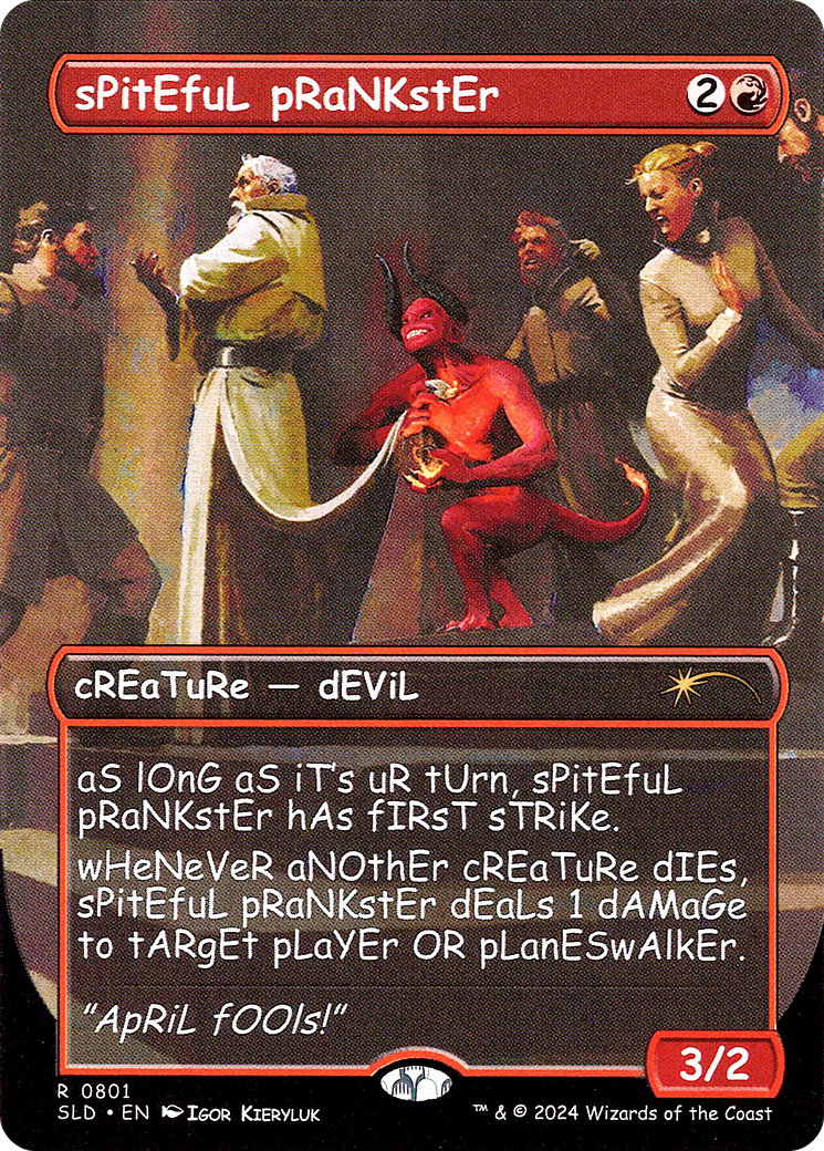 Spiteful Prankster (Borderless)(SLD-801) - Secret Lair Drop