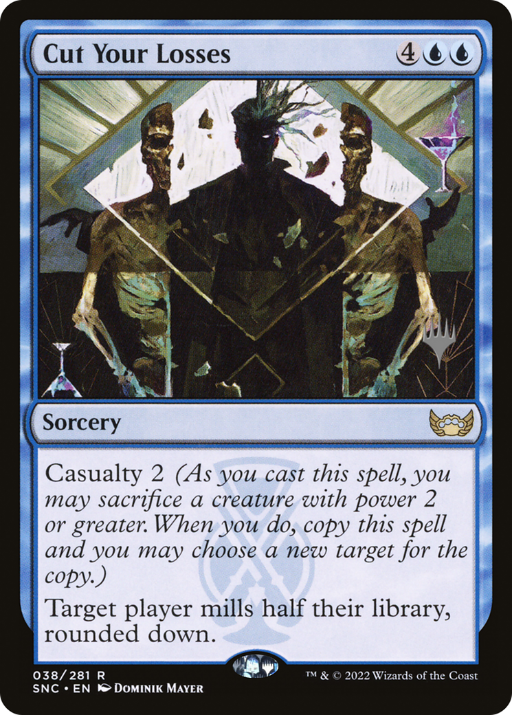 Cut Your Losses (PPSNC-038) - Streets of New Capenna Promos (Promo Pack)