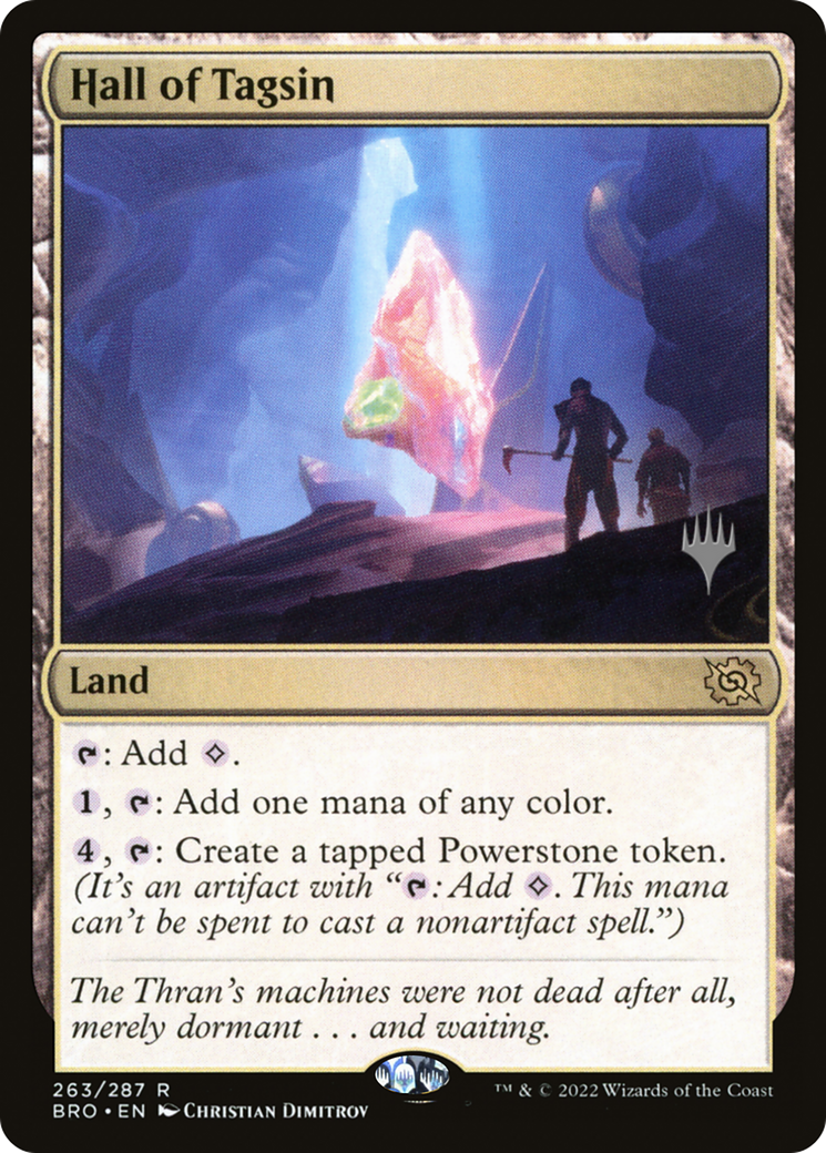 Hall of Tagsin (PPBRO-263) - The Brothers' War Promos (Promo Pack)