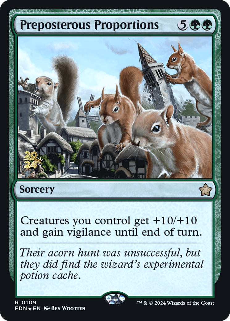 Preposterous Proportions (PRE-109) - Foundations Promos (Prerelease) Foil