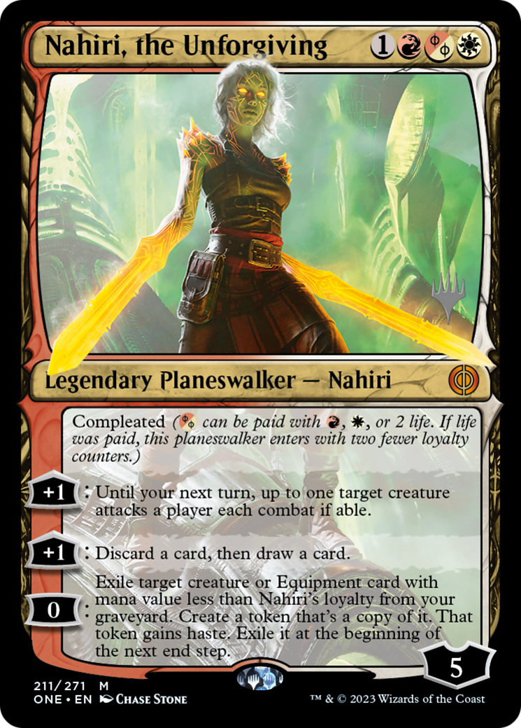 Nahiri, the Unforgiving (PPONE-211P) - Phyrexia: All Will Be One Promos (Promo Pack)
