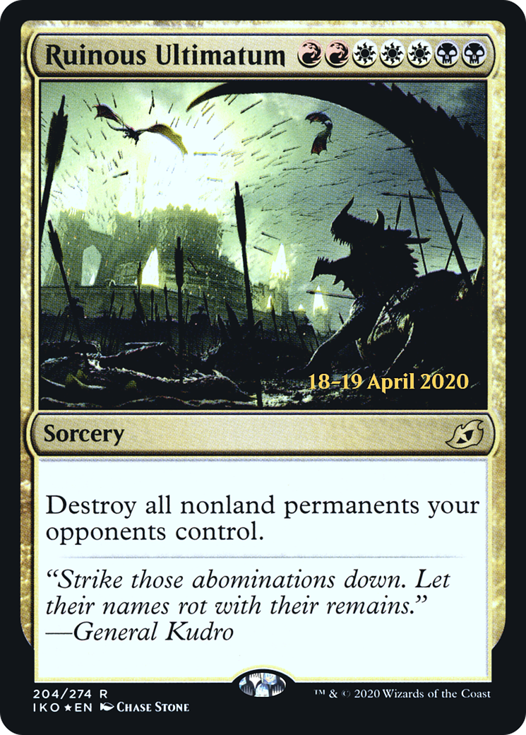 Ruinous Ultimatum (PRE-204S) - Ikoria: Lair of Behemoths Promos (Prerelease) Foil