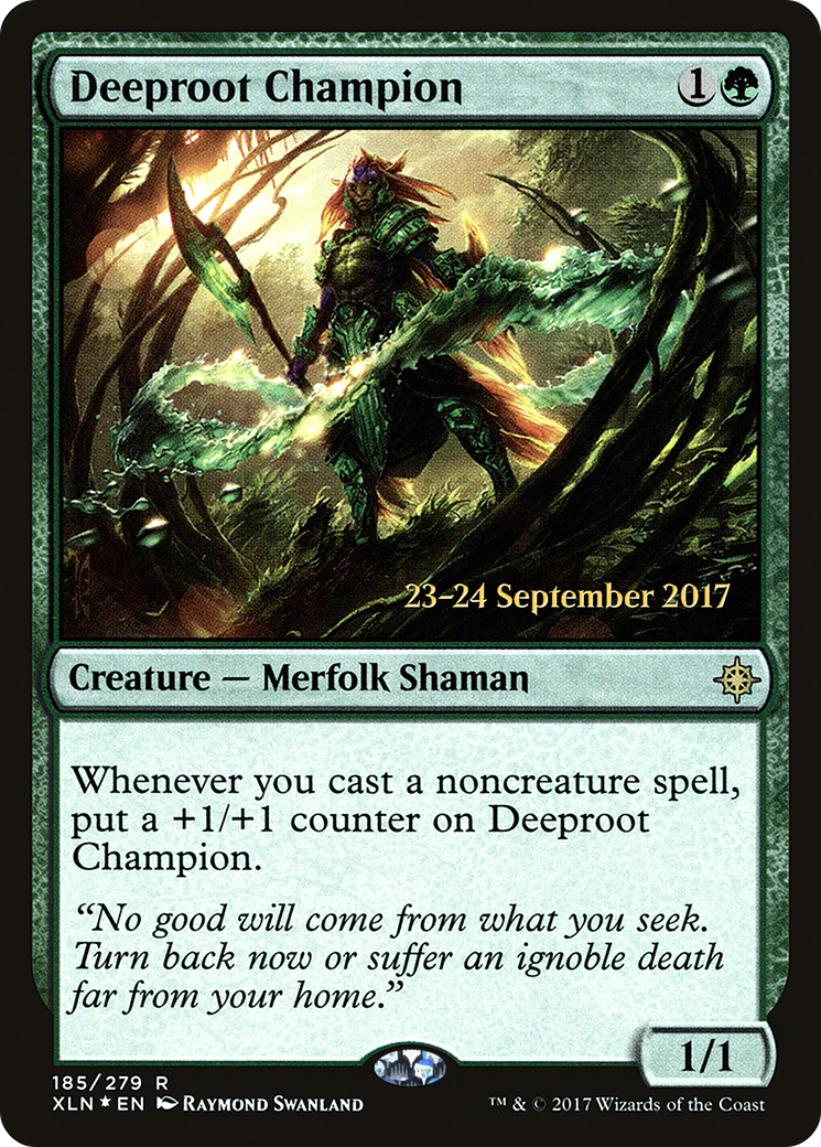 Deeproot Champion (PRE-185S) - Ixalan Promos (Prerelease) Foil