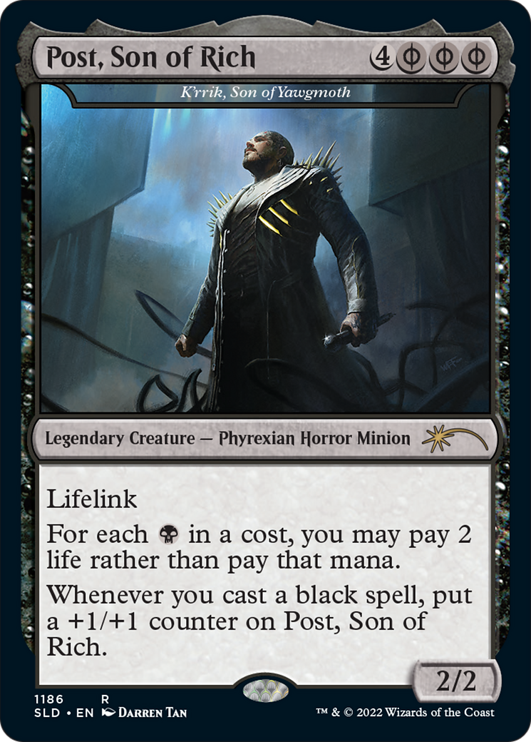 Post, Son of Rich - K'rrik, Son of Yawgmoth (Post Malone) (SLD-1186) - Secret Lair Drop / Post, Son of Rich Foil
