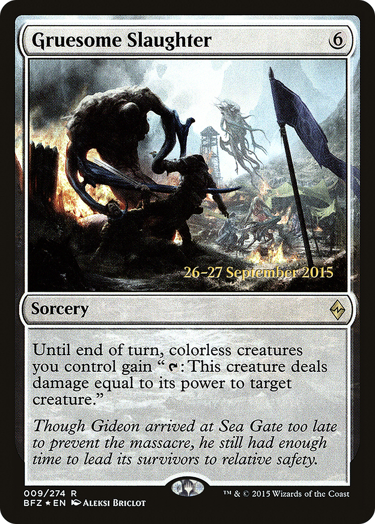 Gruesome Slaughter (PRE-09S) - Battle for Zendikar Promos (Prerelease) Foil