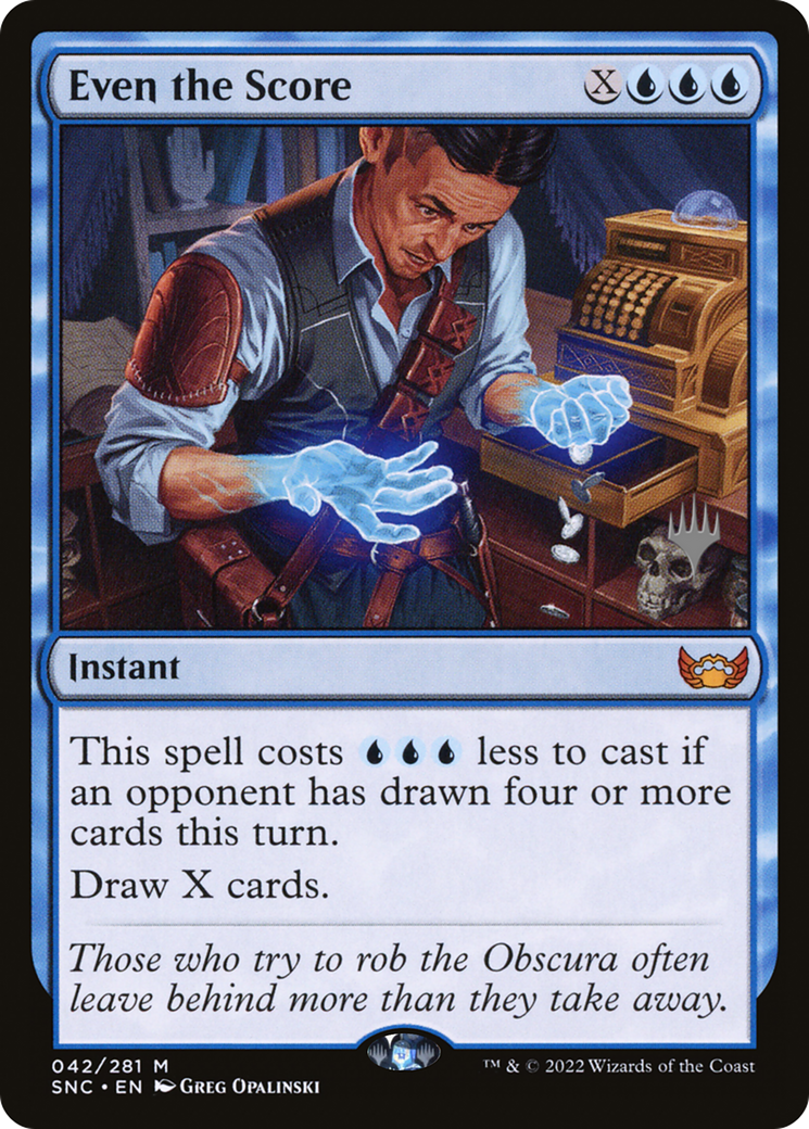 Even the Score (PPSNC-042) - Streets of New Capenna Promos (Promo Pack) Foil