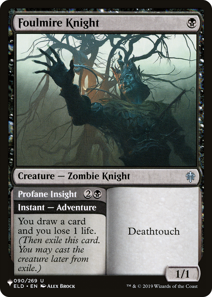 Foulmire Knight // Profane Insight (LIST-ELD-90) - The List