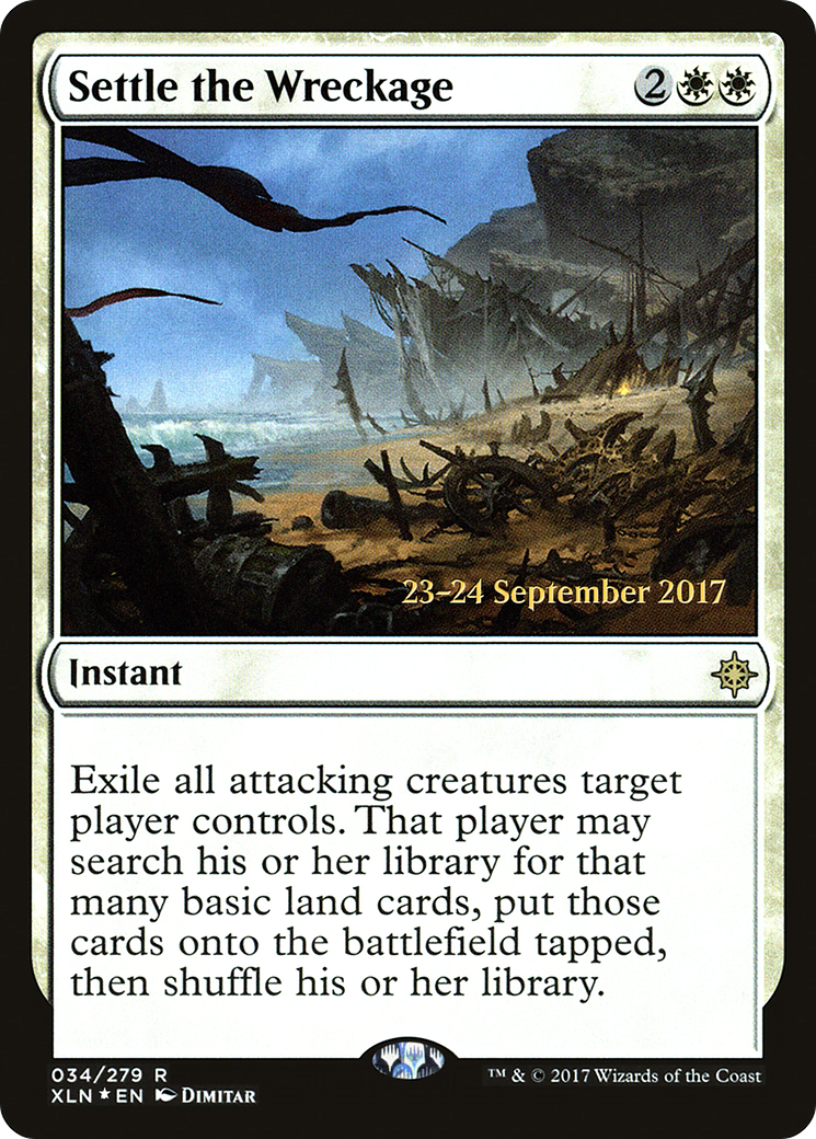 Settle the Wreckage (PRE-34S) - Ixalan Promos (Prerelease) Foil