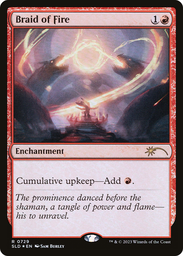 Braid of Fire (SLD-0729) - Secret Lair Drop Foil