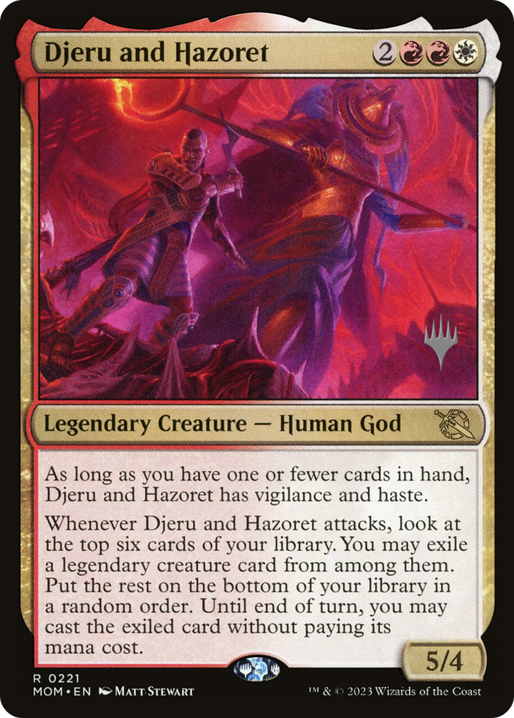 Djeru and Hazoret (PPMOM-221) - March of the Machine Promos Foil (Promo Pack)