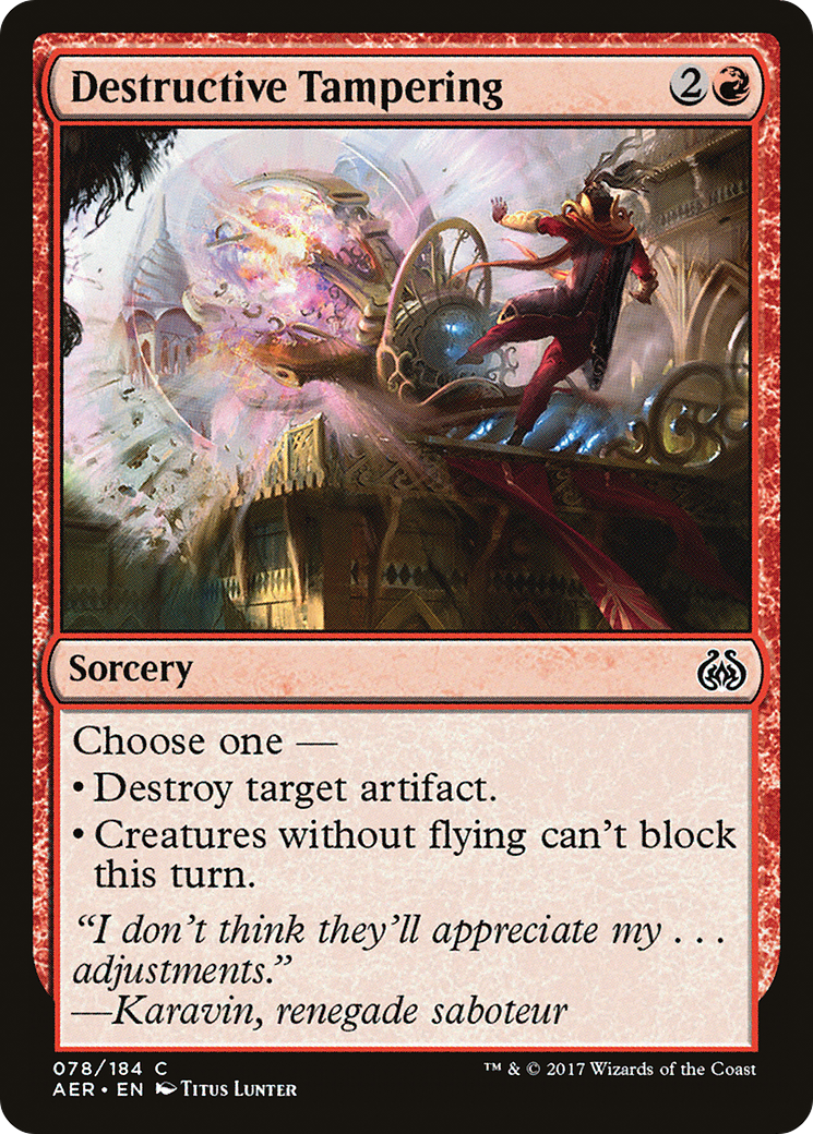 Destructive Tampering (AER-078) - Aether Revolt