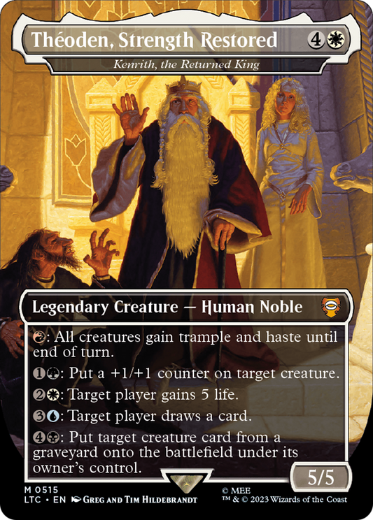 Theoden, Strength Restored - Kenrith, the Returned King (Borderless) (LTC-515) - Tales of Middle-earth Commander / Théoden, Strength Restored (Borderless)