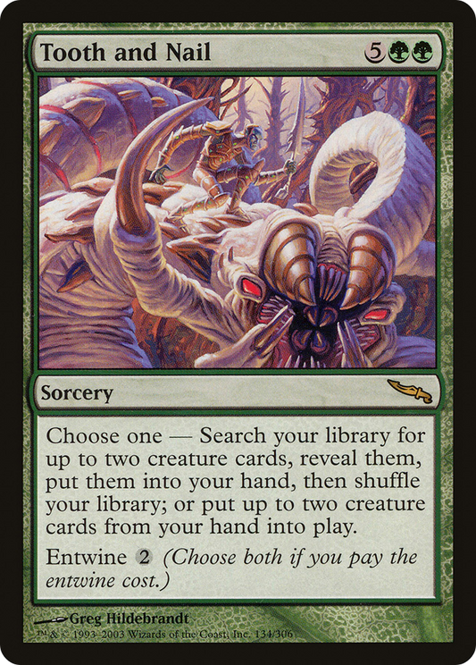 Tooth and Nail (MRD-134) - Mirrodin