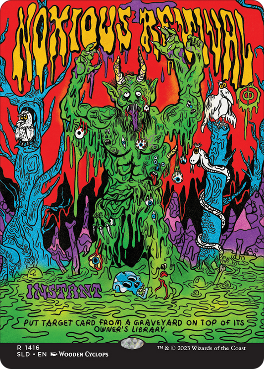 Noxious Revival (SLD-1416) - Secret Lair Drop: (Full Art)