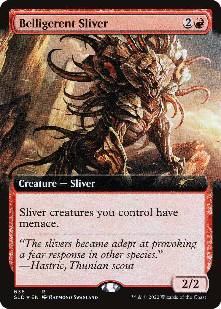 Belligerent Sliver (SLD-636) - Secret Lair Drop: (Extended Art) Foil