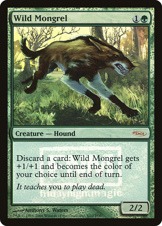 Wild Mongrel (F06-006) - Friday Night Magic 2006 Foil