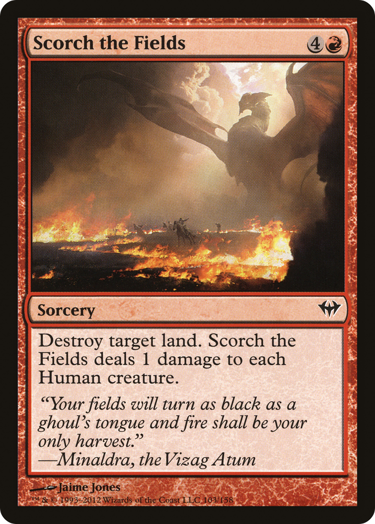 Scorch the Fields (DKA-103) - Dark Ascension