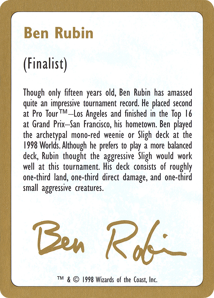 Ben Rubin Bio (WC98-BR0A) - World Championship Decks 1998