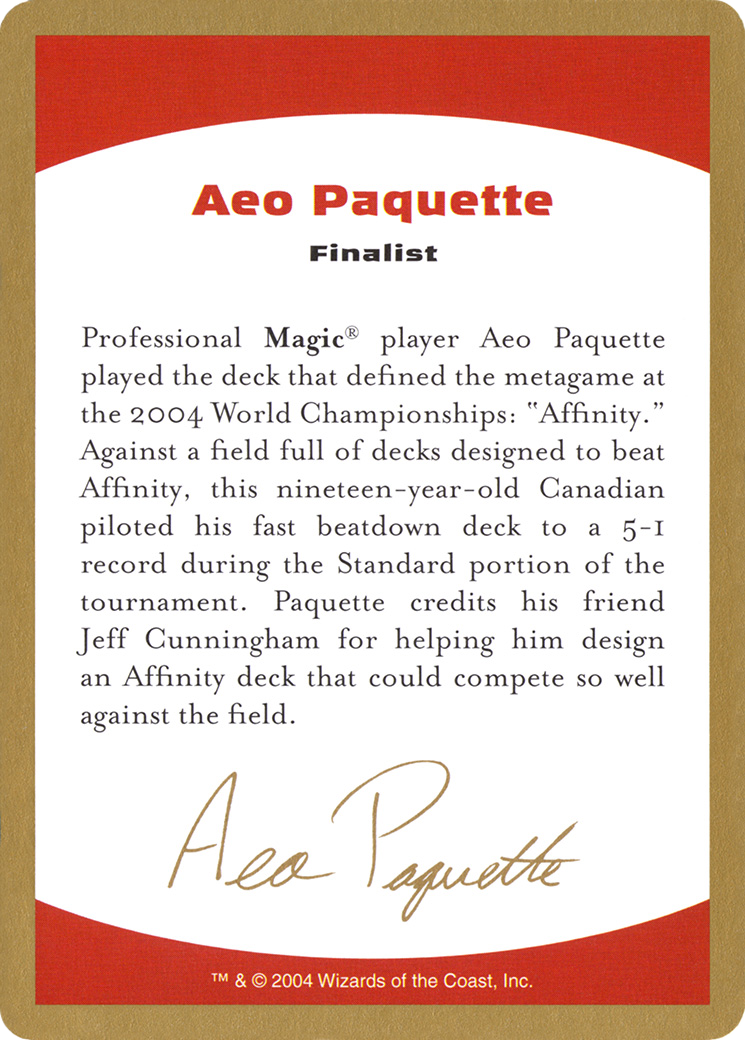 Aeo Paquette Bio (WC04-AP0A) - World Championship Decks 2004