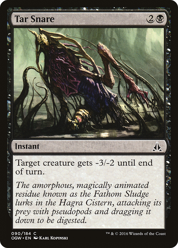 Tar Snare (OGW-090) - Oath of the Gatewatch