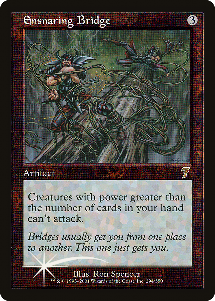 Ensnaring Bridge (7ED-294★) - Seventh Edition Foil