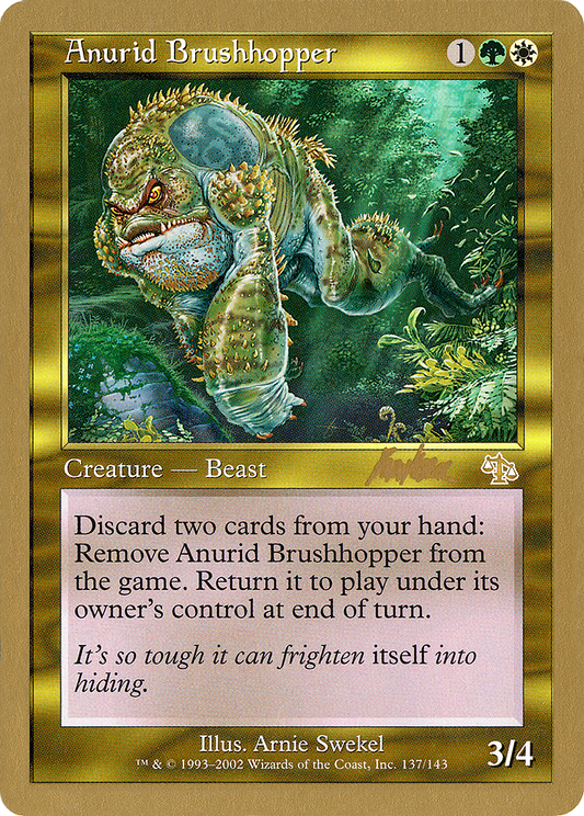 Anurid Brushhopper (WC02-BK137) - World Championship Decks 2002