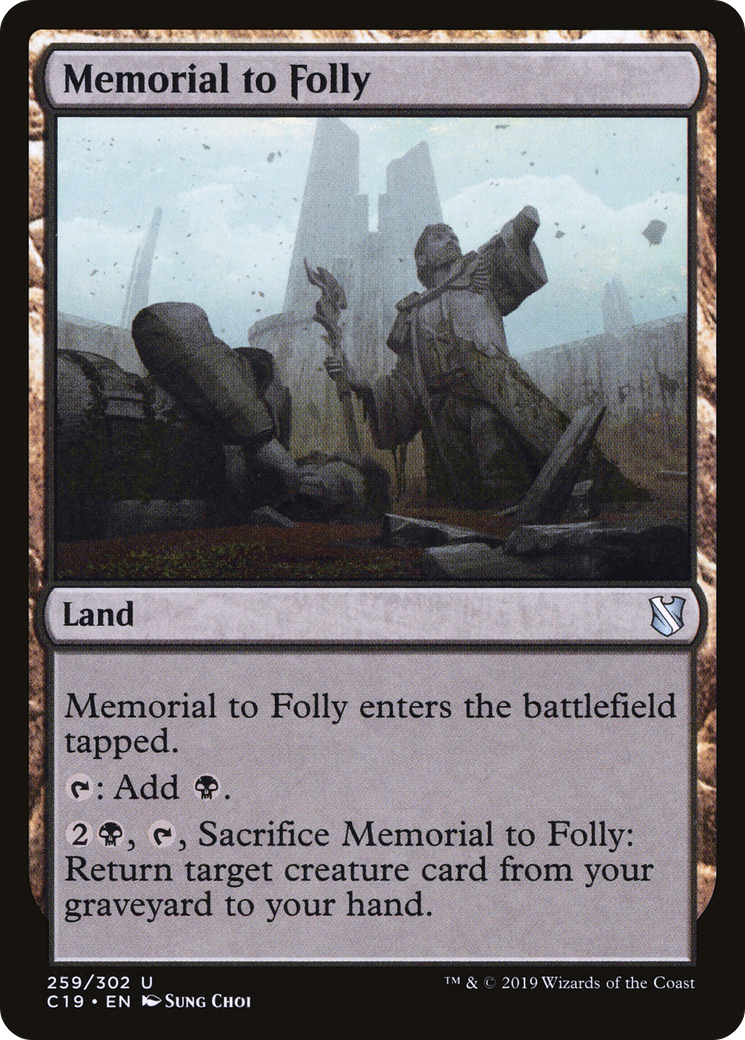 Memorial to Folly (C19-259) - Commander 2019