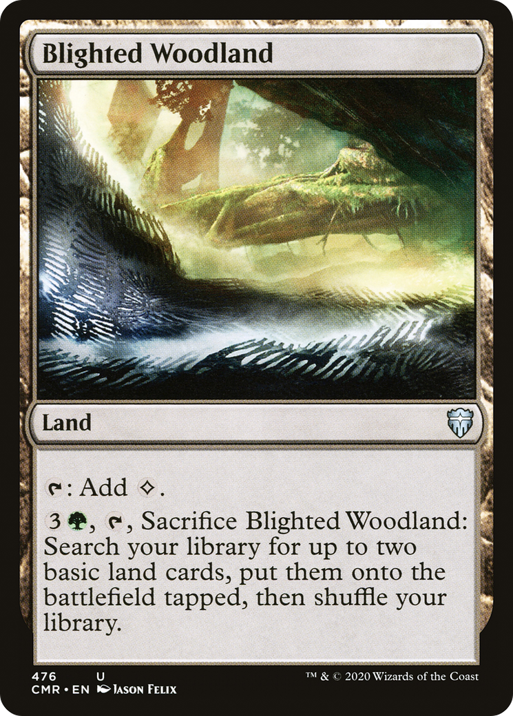 Blighted Woodland (CMR-476) - Commander Legends