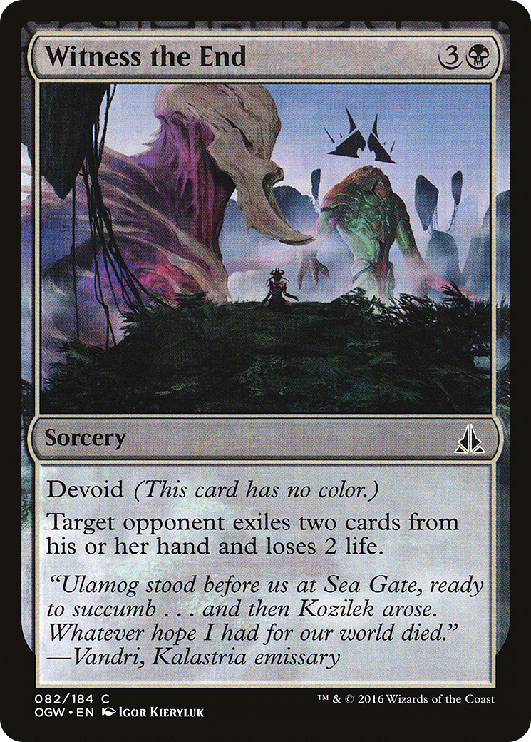 Witness the End (OGW-082) - Oath of the Gatewatch: (devoid) Foil