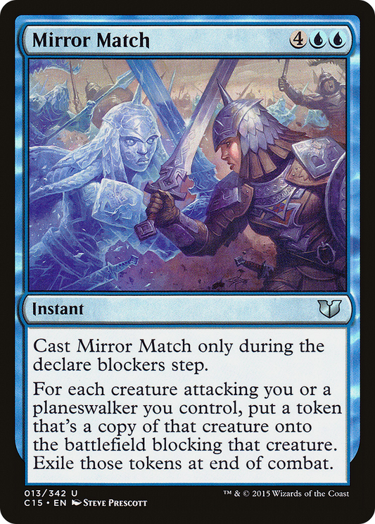 Mirror Match (C15-013) - Commander 2015