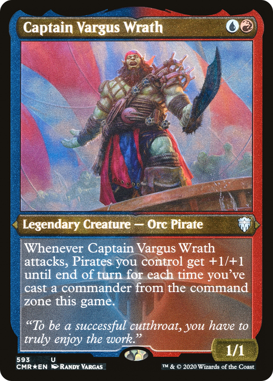 Captain Vargus Wrath (CMR-593) - Commander Legends Etched Foil