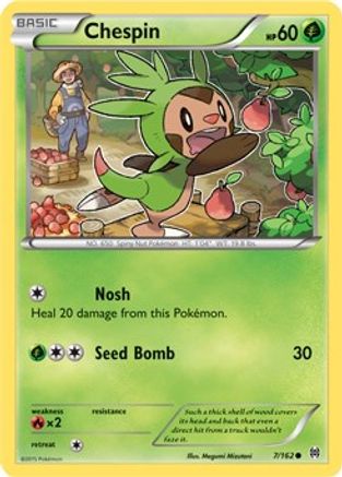 Chespin (7) 007/162 - XY  BREAKthrough Reverse Holofoil - Common