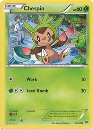 Chespin (8) 008/162 - XY  BREAKthrough Reverse Holofoil - Common