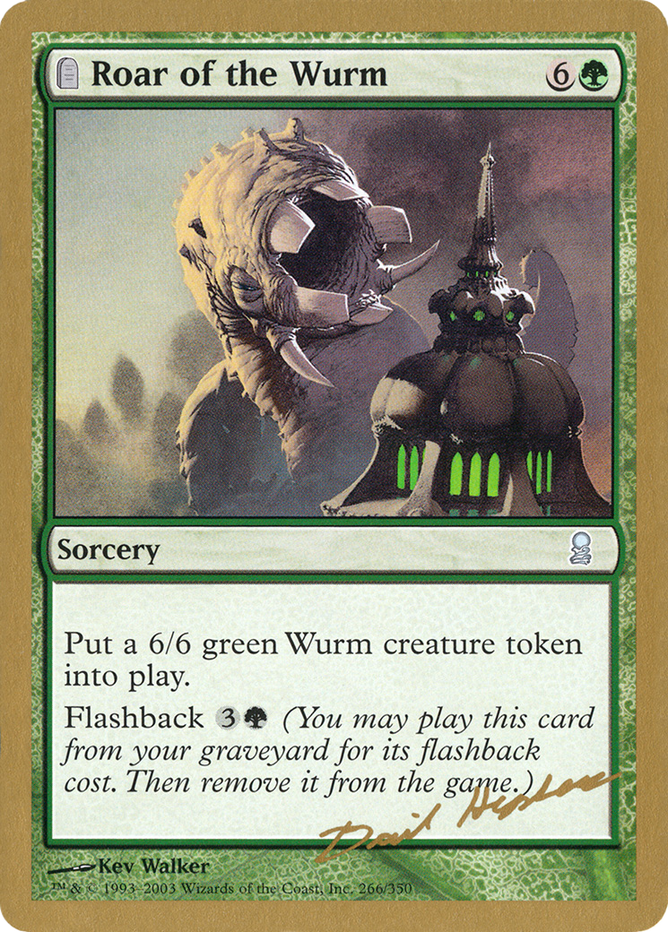 Roar of the Wurm (WC03-DH266) - World Championship Decks 2003: (tombstone)