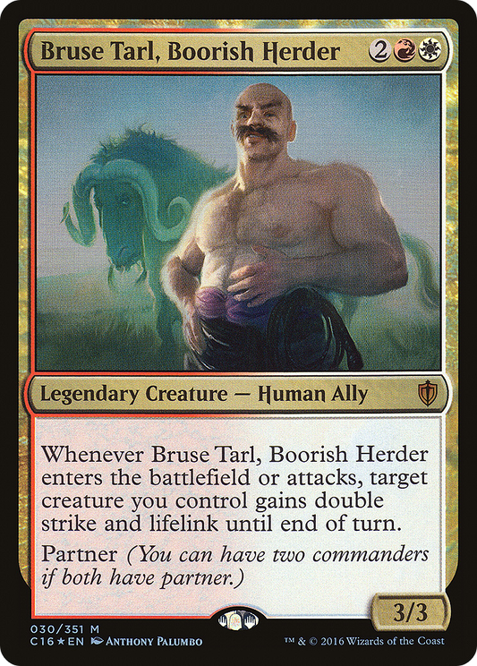 Bruse Tarl, Boorish Herder (C16-030) - Commander 2016 Foil