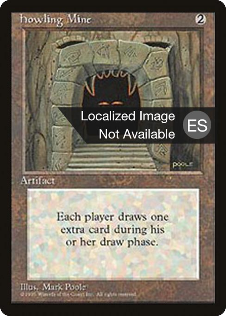 Howling Mine (4BB-325) - Fourth Edition Foreign Black Border