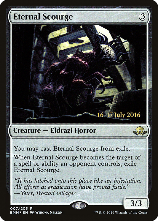 Eternal Scourge (PEMN-07S) - Eldritch Moon Promos Foil