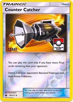 Counter Catcher (League Cup) [Staff] (91/111) - League & Championship Cards Reverse Holofoil - Promo