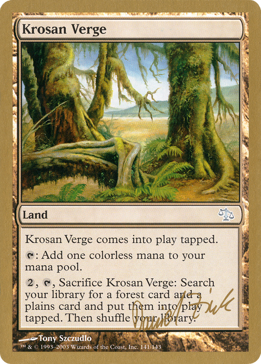 Krosan Verge (WC03-DZ141) - World Championship Decks 2003