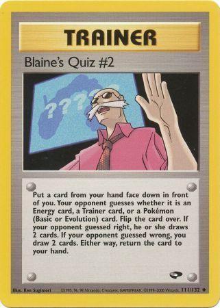 Blaine's Quiz #2 111/132 - Gym Challenge Unlimited - Uncommon
