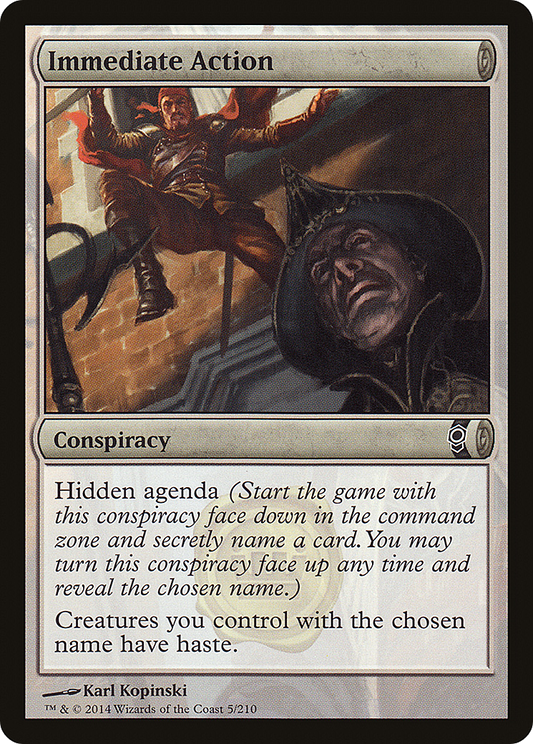 Immediate Action (CNS-005) - Conspiracy Foil