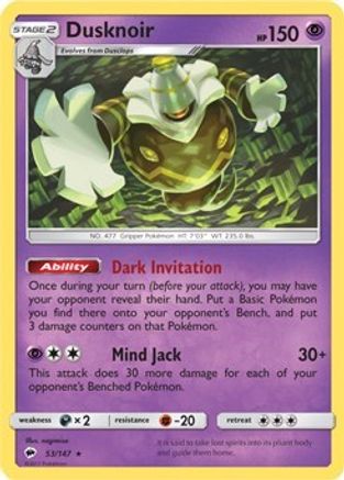 Dusknoir - 53/147 (SM Burning Shadows) 53 - Deck Exclusives