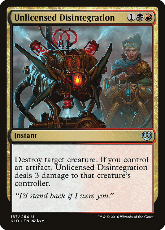 Unlicensed Disintegration (KLD-187) - Kaladesh