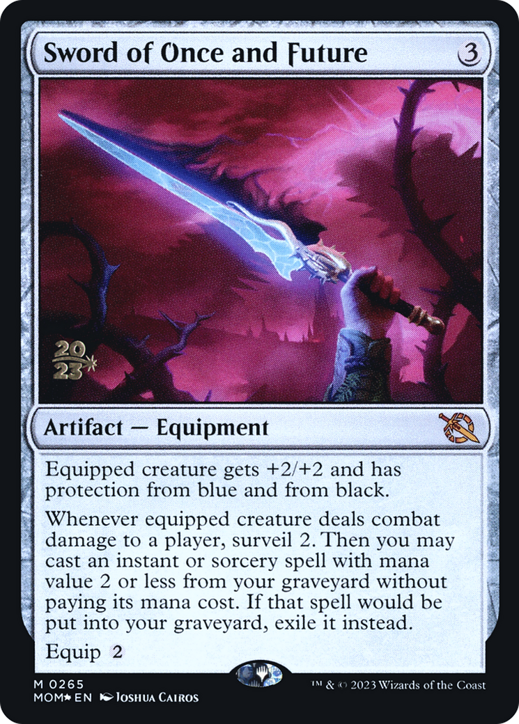 Sword of Once and Future (PRE-265S) - March of the Machine Promos (Prerelease) Foil